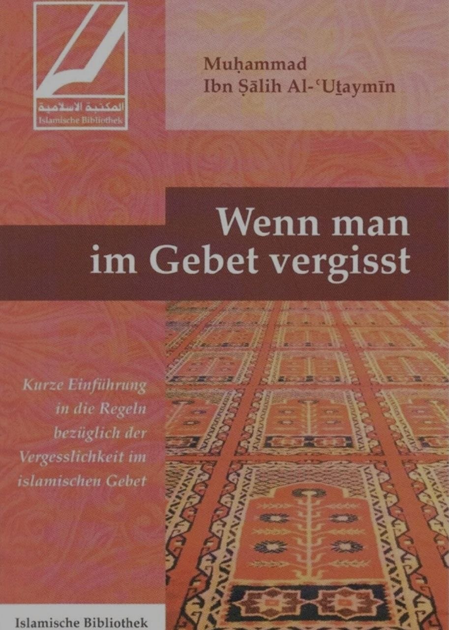 Wenn man im Gebet vergisst