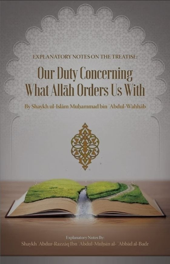 Explanatory notes on the treatise: our duty concerning what Allah orders us with