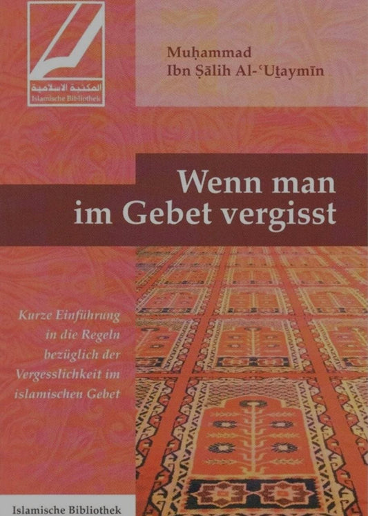 Wenn man im Gebet vergisst