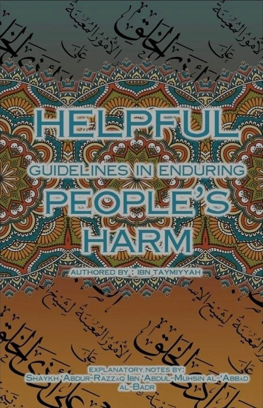 Helpful guidlines in enduring people's harm