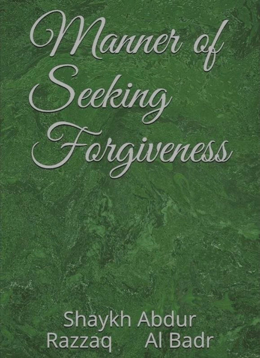 Manner of Seeking Forgiveness