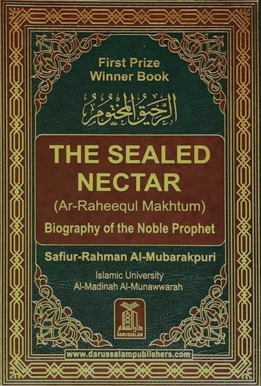 Ar-Raheeq al-Makhtum - The sealed Nectar (Biography of the Noble Prophet)