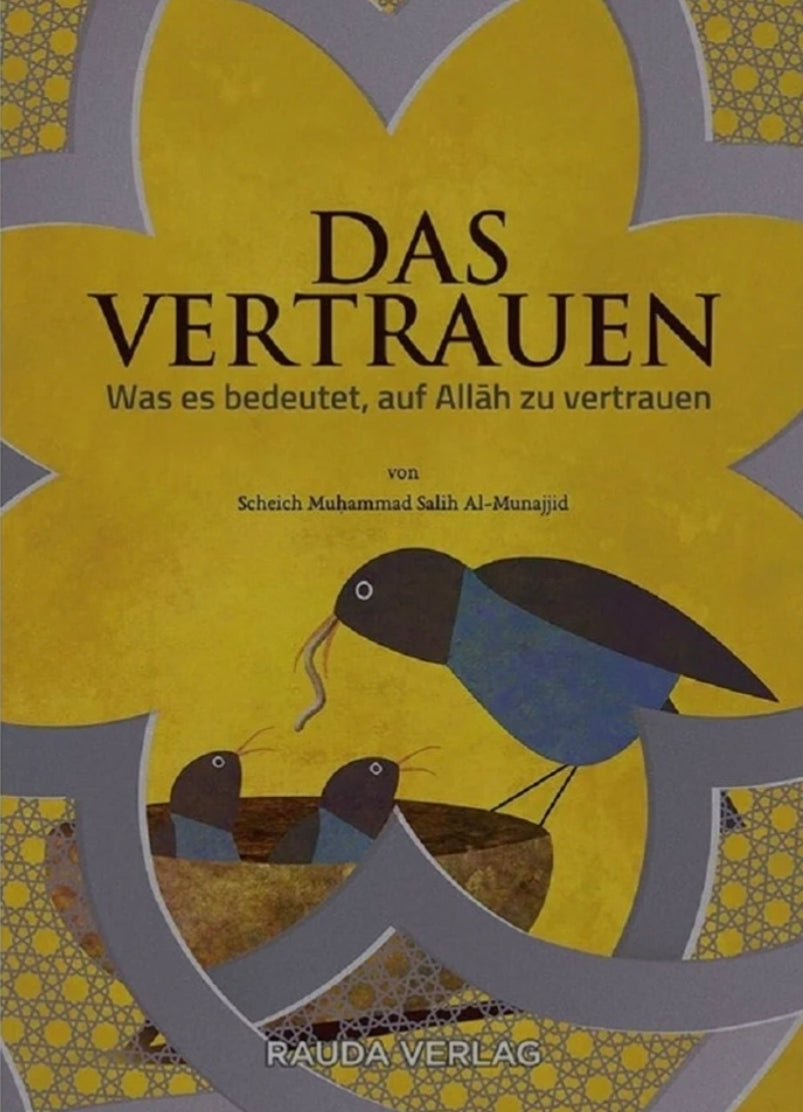 Das Vertrauen - Was es bedeutet auf Allah zu vertrauen